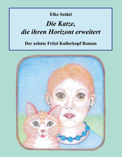 Cover von Die Katze, die ihren Horizont erweitert