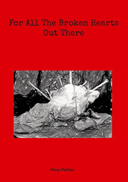 Cover von For All The Broken Hearts Out There