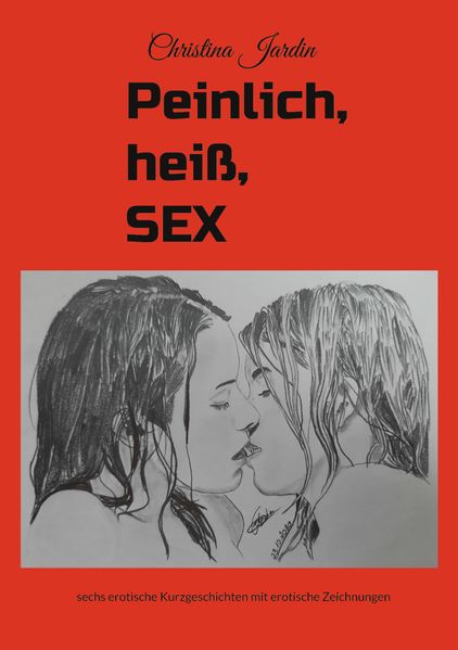 Cover von Peinlich, Heiß, SEX