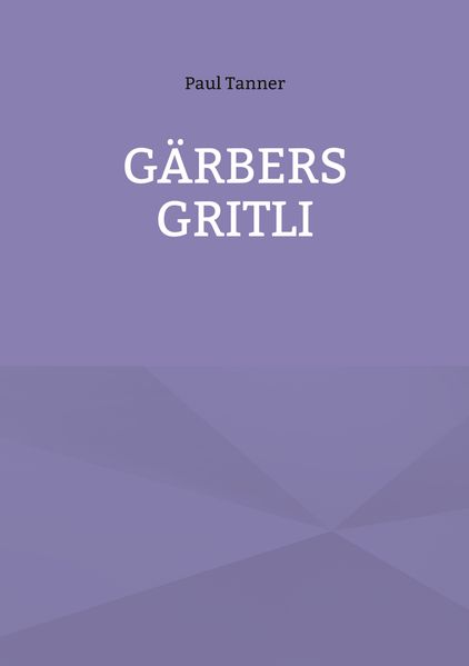 Cover von Gärbers Gritli