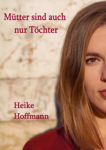 Cover von Mütter sind auch nur Töchter