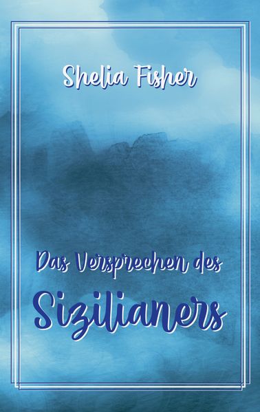 Cover von Das Versprechen des Sizilianers