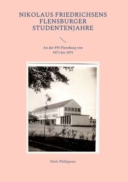 Cover von Nikolaus Friedrichsens Flensburger Studentenjahre
