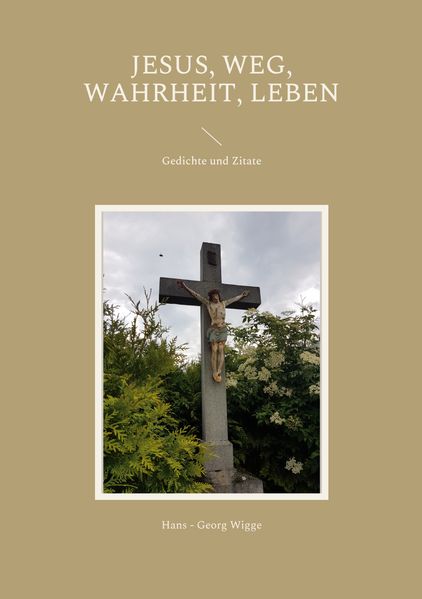 Cover von Jesus, Weg, Wahrheit, Leben
