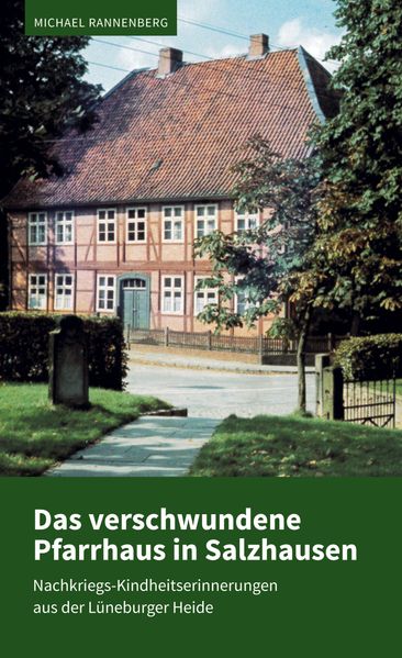 Cover von Das verschwundene Pfarrhaus in Salzhausen