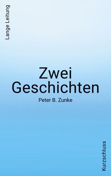 Cover von Zwei Geschichten. Kurzschluss – Lange Leitung
