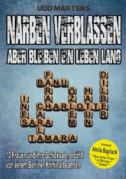 Cover von Narben verblassen, aber bleiben ein Leben lang