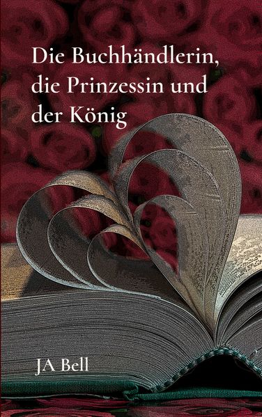 Cover von Die Buchhändlerin, die Prinzessin und der König