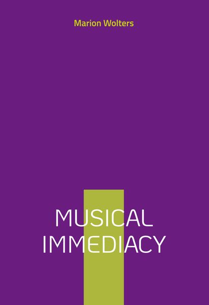 Cover von Musical Immediacy