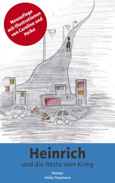Cover von Heinrich und die Reste vom Krieg