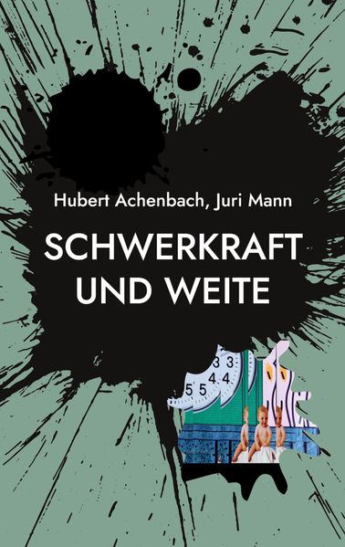 Cover von Schwerkraft und Weite
