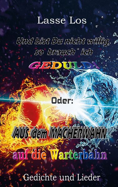 Cover von Und bist Du nicht willig, so brauch` ich GEDULD!