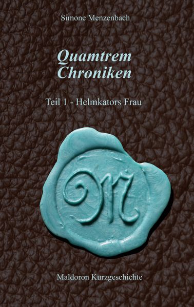 Cover von Quamtrem Chroniken Band 1