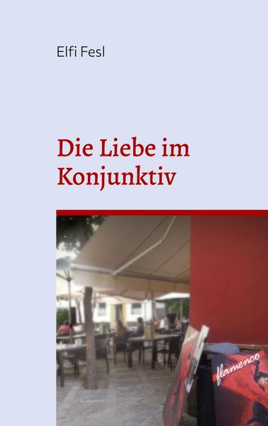 Cover von Die Liebe im Konjunktiv
