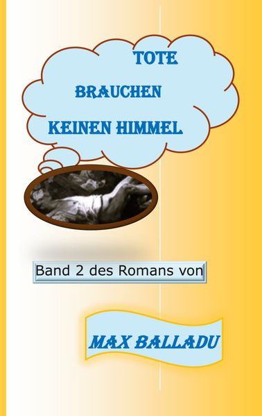 Cover von Tote brauchen keinen Himmel Band 2