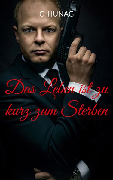 Cover von Das Leben ist zu kurz zum Sterben