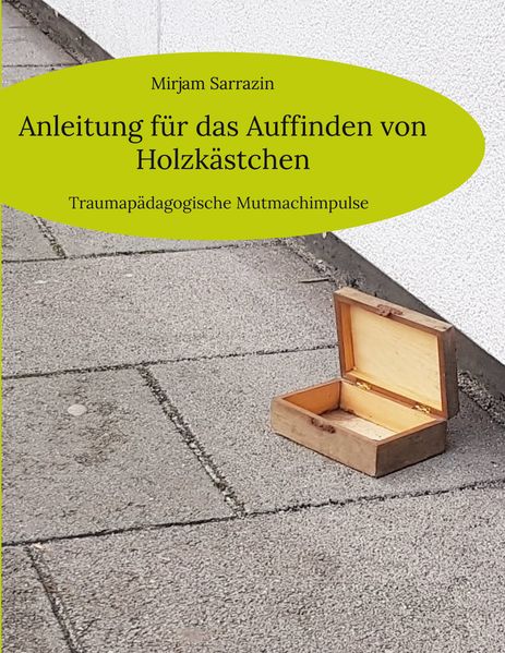 Cover von Anleitung für das Auffinden von Holzkästchen