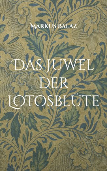 Cover von Das Juwel der Lotosblüte