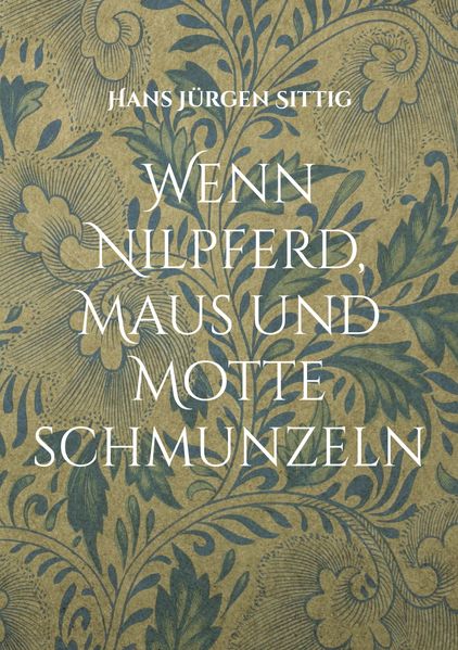 Cover von Wenn Nilpferd, Maus und Motte schmunzeln