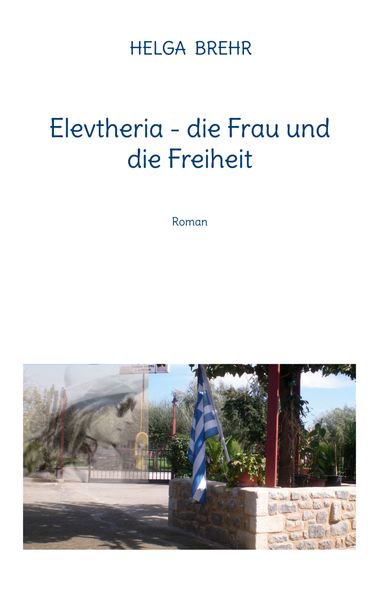 Cover von Elevtheria – die Frau und die Freiheit