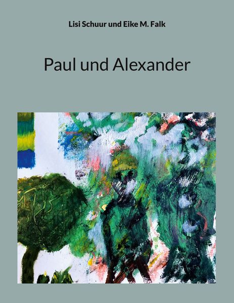 Cover von Paul und Alexander