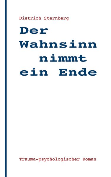 Cover von Der Wahnsinn nimmt ein Ende
