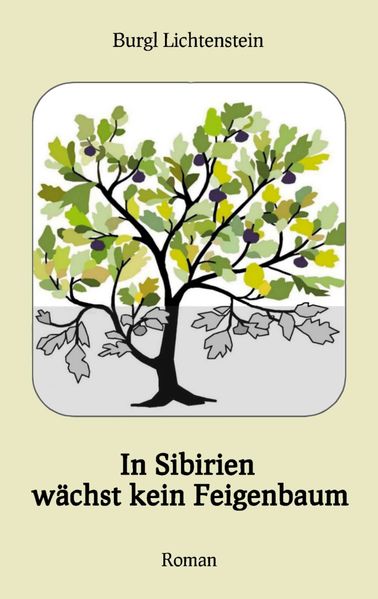 Cover von In Sibirien wächst kein Feigenbaum