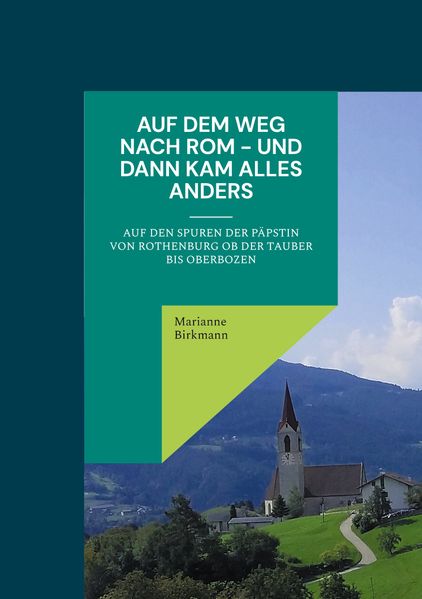 Cover von Auf dem Weg nach Rom – und dann kam alles anders