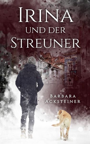 Cover von Irina und der Streuner