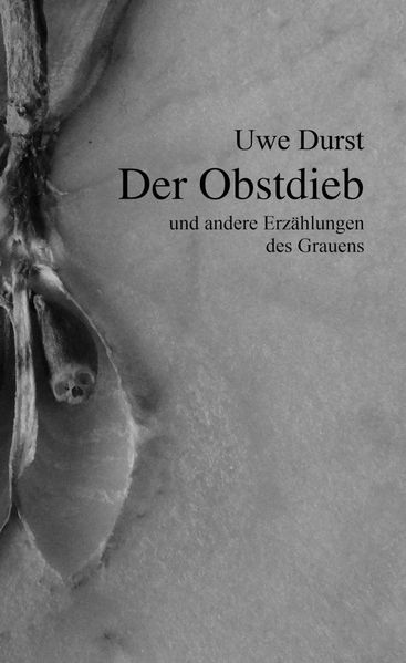 Cover von Der Obstdieb und andere Erzählungen des Grauens