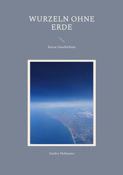 Cover von Wurzeln ohne Erde