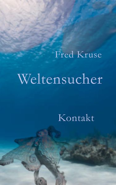 Cover von Weltensucher – Kontakt (Band 3)