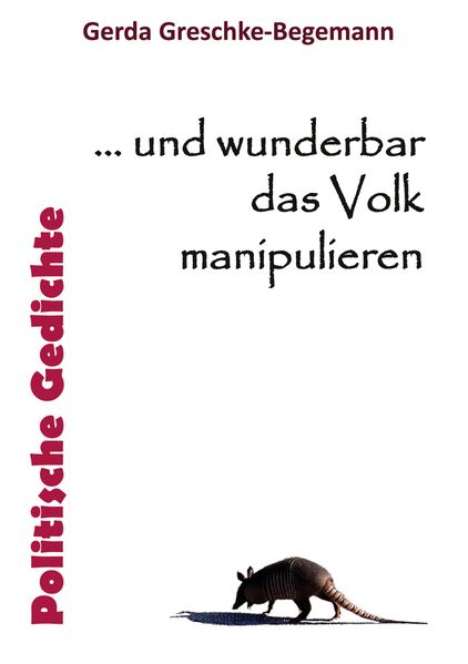 Cover von … und wunderbar das Volk manipulieren