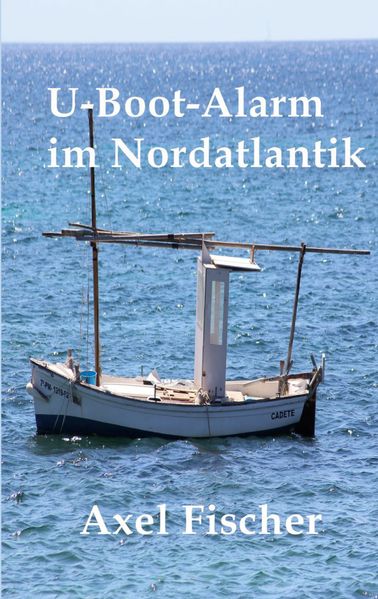 Cover von U-Boot-Alarm im Nordatlantik