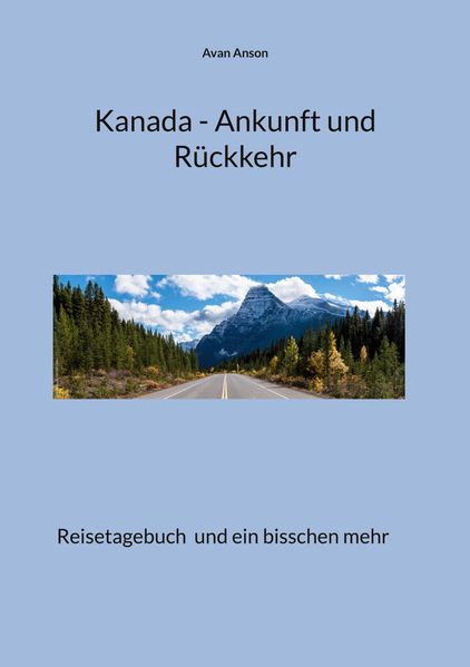Cover von Kanada – Ankunft und Rückkehr