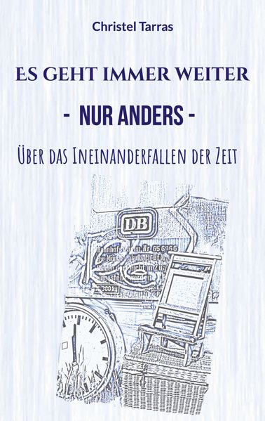 Cover von Es geht immer weiter, nur anders