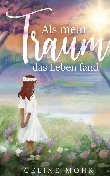 Cover von Als mein Traum das Leben fand