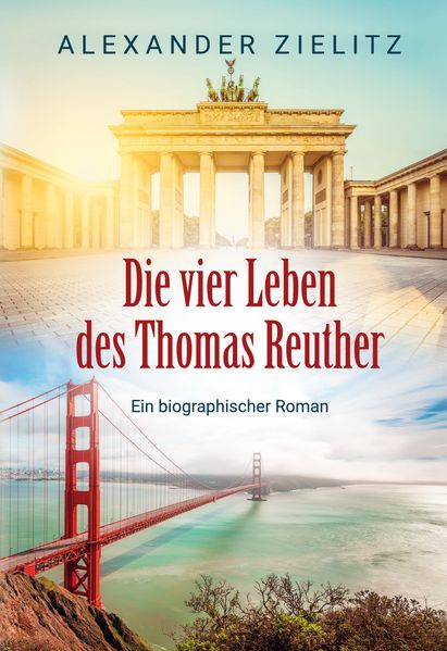 Cover von Die vier Leben des Thomas Reuther