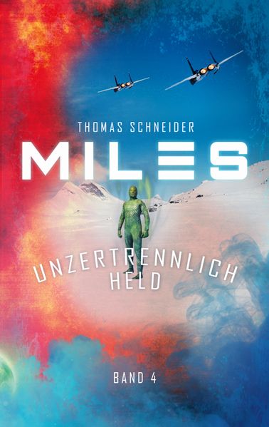 Cover von Miles – Unzertrennlich Held