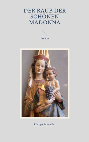 Cover von Der Raub der schönen Madonna