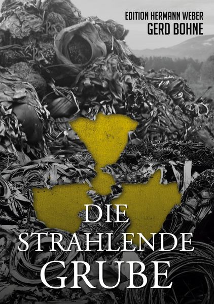 Cover von Die Strahlende Grube