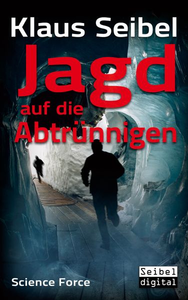 Cover von Jagd auf die Abtrünnigen
