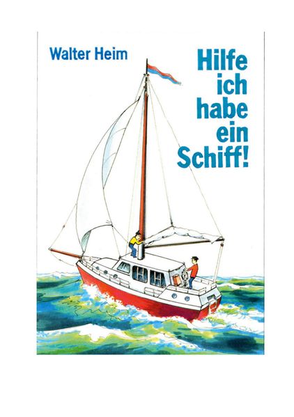 Cover von Hilfe, ich habe ein Schiff