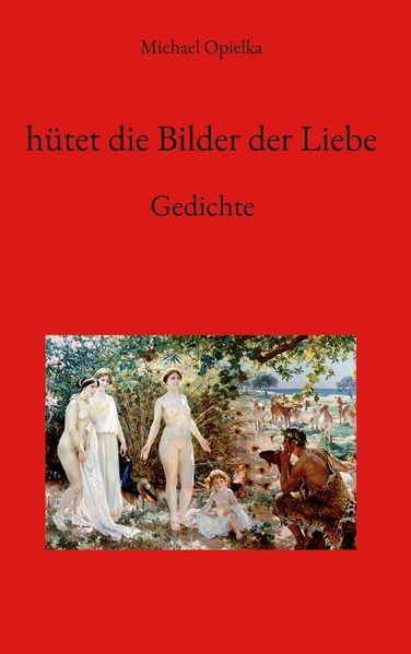 Cover von hütet die Bilder der Liebe
