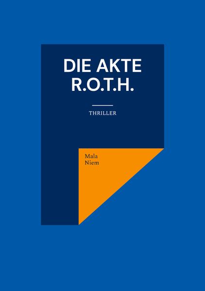 Cover von Die Akte R.O.T.H