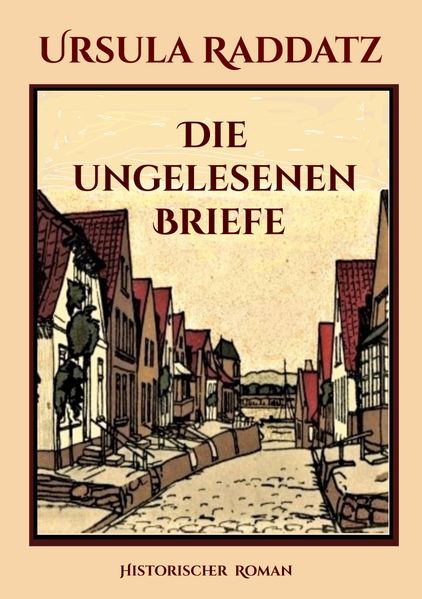 Cover von Die ungelesenen Briefe