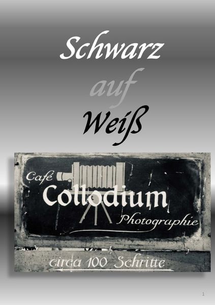 Cover von Schwarz auf Weiß – ein FotoBilderBuch