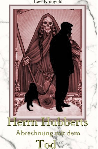Cover von Herrn Hubberts Abrechnung mit dem Tod