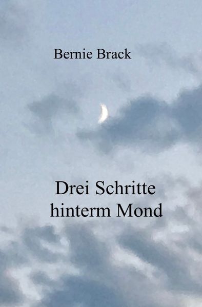 Cover von Drei Schritte hinterm Mond