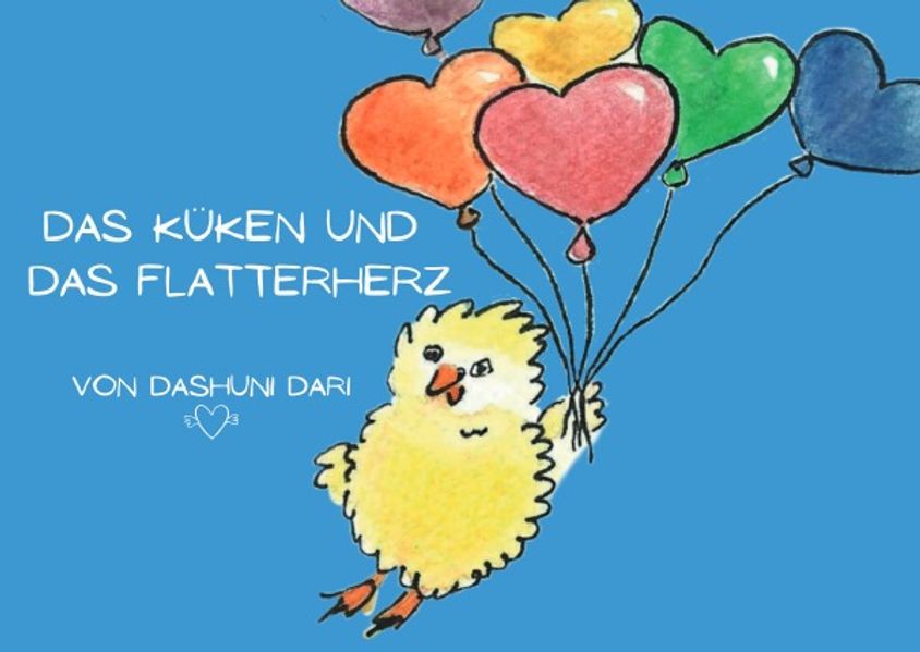 Cover von Das Küken und das Flatterherz